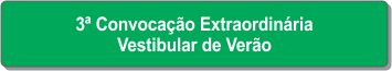 3ª Convocação Extraordinária - Vestibular de Verão.png